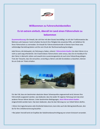 Es ist extrem einfach, überall im Land einen Führerschein zu bekommen