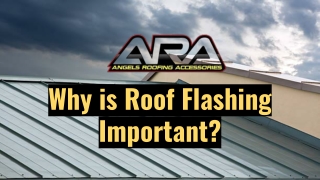 Why is Roof Flashing Important