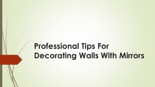 Professional Tips For Decorating Walls With Mirrors