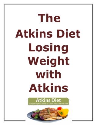 The Atkins Diet - Losing Weight with Atkins Diet