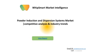 Powder Induction and Dispersion Systems Market Research, Global Analysis | Forec