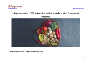L-Ergothioneine (EGT) A Diet‐Derived Antioxidant with Therapeutic Potential