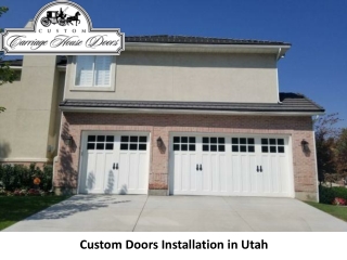 Custom Doors Installation in Utah