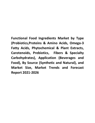 Functional Food Ingredients Market Analysis 2021