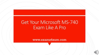 The Best and Ultimate Way to pass Microsoft MS-740 Exam 2021