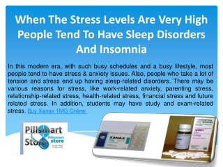 When The Stress Levels Are Very High People Tend To Have Sleep Disorders And Insomnia