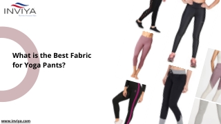 What is the Best Fabric for Yoga Pants