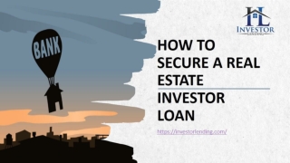 How to secure a real estate investor loan