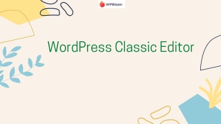 How to use the WordPress Classic Editor