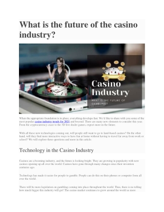 What is the future of the casino industry?