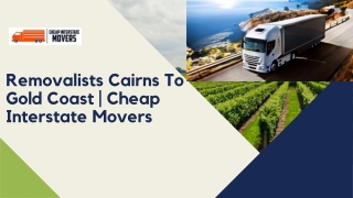 Moving Cairns To Gold Coast | Cheap Interstate Movers
