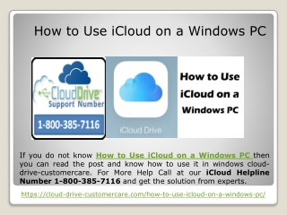 Call - 1-800-385-7116 How to Use iCloud on a Windows PC