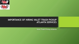 VALET TRASH PICKUP ATLANTA SERVICES