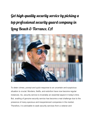 Get high-quality security service by picking a top professional security guard company in Long Beach & Torrance, CA