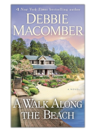 [PDF] Free Download A Walk Along the Beach By Debbie Macomber