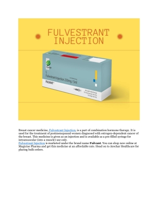 Fulvestrant Injection - Fulvant