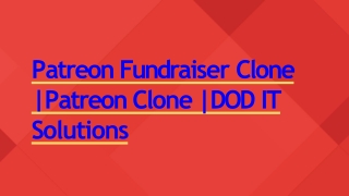 Best Patreon Fundraiser Clone Script - Readymade Clone Script