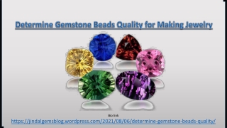 determine gemstone beads quality for making jewelry