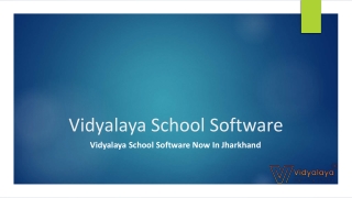 Vidyalaya School Software Now In Jharkhand