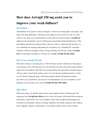How does Artvigil 150 mg assist you improve your weak-fullness.