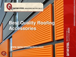 Best Quality Roofing Accessories - www.qatarsteelfactory.com