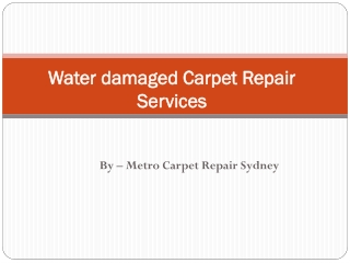 Are Looking for Water damaged Carpet Restoration Services  at  Sydney ?