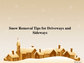 Snow Removal Tips for Driveways and Sideways