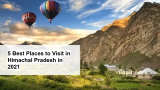 5 Best Places to Visit in Himachal Pradesh in 2021