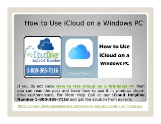 Call - 1-800-385-7116 How to Use iCloud on a Windows PC