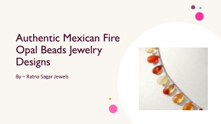 Authentic Mexican Fire Opal Beads Jewelry Design