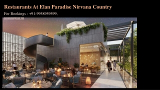 Restaurant Space at Elan Paradise Nirvana, Elan Paradise Restaurants Ticket Size