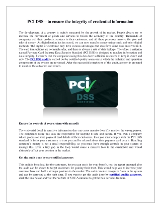 PCI DSS—to ensure the integrity of credential information