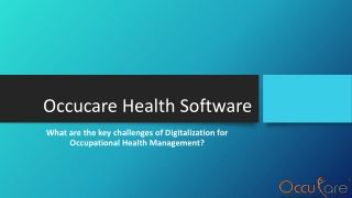 What are the key challenges of Digitalization for Occupational Health Management