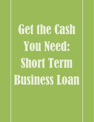 Get the Cash You Need Short Term Business Loan