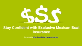 Stay Confident with Exclusive Mexican Boat Insurance