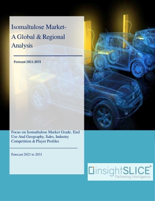 Isomaltulose Market Share, Trends, Analysis and Forecasts, 2021-2031