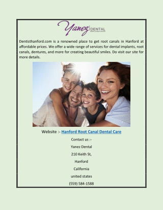 Hanford Root Canal Dental Care | dentisthanford.com