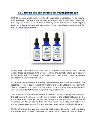 CBD isolate oils can be used for young people too
