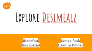 Explore Desimealz