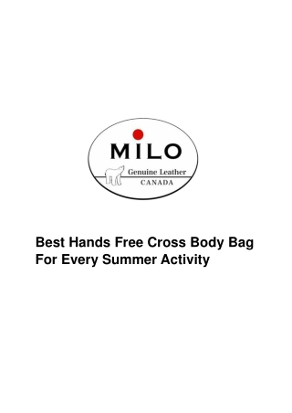 Best Hands Free Cross Body Bag For Every Summer Activity - Expressions Milo