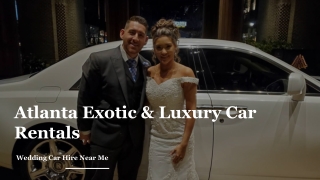 Get an unexpected Wedding drive Experience with Exotic Cars