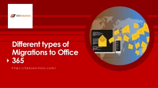 Different types of Migrations to Office 365