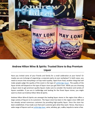 Andrew Hilton Wine & Spirits: Trusted Store to Buy Premium Liquor