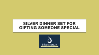 Silver Dinner Set for Gifting Someone Special