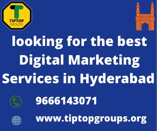 looking for the best Digital Marketing Services in Hyderabad