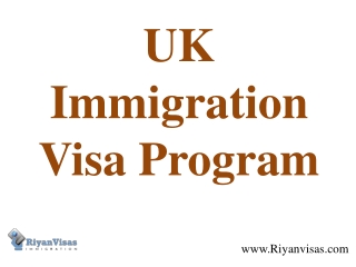 UK Immigration Visa Program ppt