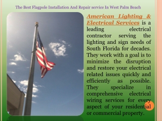 The Best Flagpole Installation And Repair service In West Palm Beach