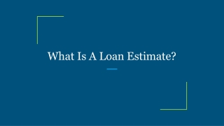 What Is A Loan Estimate?