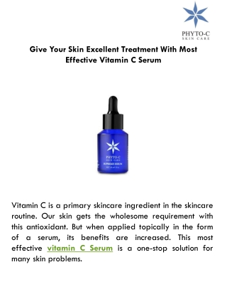 Give Your Skin Excellent Treatment With Most Effective Vitamin C Serum