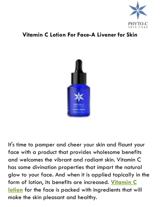 Vitamin C Lotion For Face-A Livener for Skin